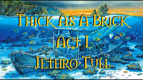 Thick As A Brick Part I Jethro Tull