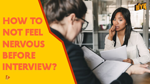 Top 4 Ways To Get Rid Of Nervousness Before An Interview *