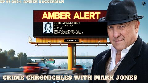 Amber Haggerman (Amber Alert) EP #1-2024