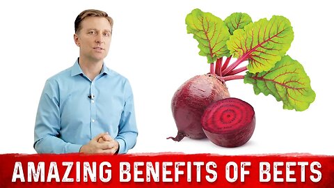 The Benefits of Eating Beets – Dr. Berg