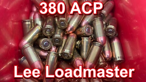 Reloading 380ACP on the Lee Loadmaster