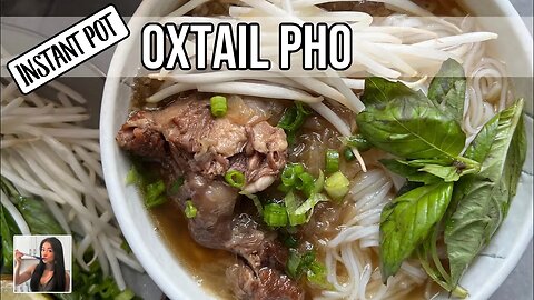 EASIEST Oxtail Pho Instant Pot / Pressure Cooker Recipe • Vietnamese Pho Bo | Rack of Lam
