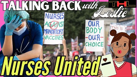 Talking Back with Leslie | Frontline Workers are STILL fighting Big Pharma...from the inside!