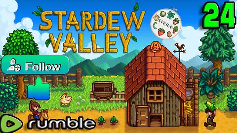 Stardew Valley Expanded Play Through | Ep. 24