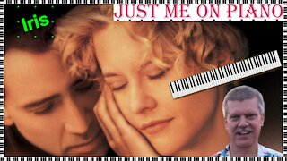 Soundtrack Song - Iris (Goo Goo Dolls) covered by Just Me on Piano / Vocal