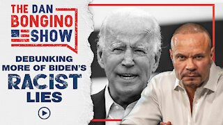 Debunking More Of Biden’s Racist Lie