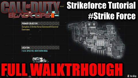 Call of Duty: Black Ops 2 (2012) - Strike Force #1 - Tutorial [Learn How To Play In Strike Force]
