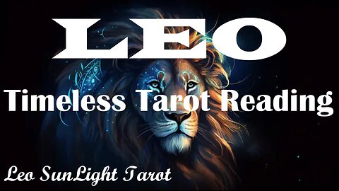 LEO - Good News/Opportunity Arrives & Opens An Exciting New Path!😄🤩 Timeless Tarot Reading