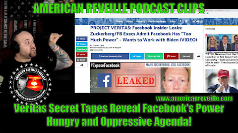 Veritas Secret Tapes Reveal Facebook's Power Hungry and Oppressive Agenda!