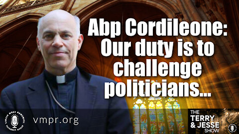 07 Sep 21, T & J: Archbishop Cordileone: Duty to Challenge Pro-Abort Politicians