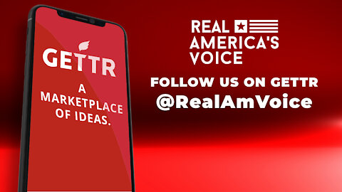 JOIN Real America's Voice on GETTR!