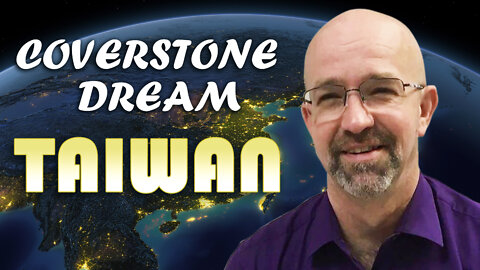 Coverstone Dream: Taiwan 05/13/2022