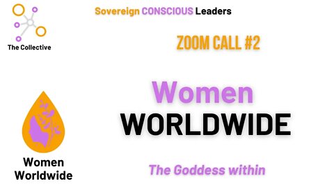 2.Women Worldwide Collective Call – The Goddess within