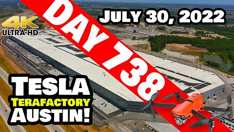 CYBERTRUCK FACTORY IS LOOKING AWESOME! - Tesla Gigafactory Austin 4K Day 738 - 7/30/22 - Giga Texas