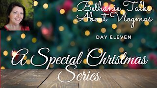 Bethanie Talks About Vlogmas - White Christmas and Last Holiday