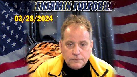 Benjamin Fulford Full Report Update March 28, 2024 - Benjamin Fulford and Scott McKay Full Interview