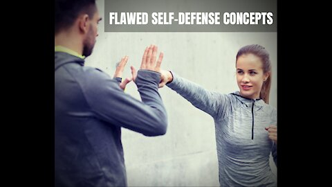 Flawed Self Defense Concepts