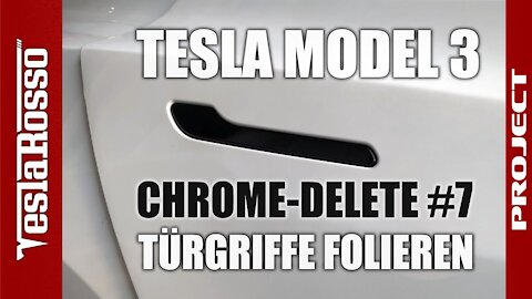 Tesla Model 3 Türgriff folieren - PROJECT CHROME DELETE #7