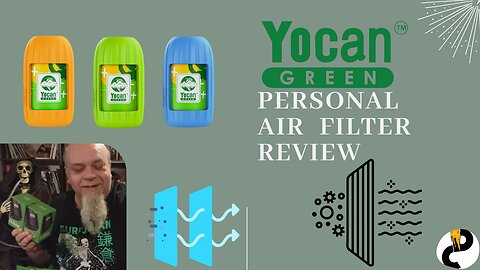 Yocan Green - Personal Air Filter Review