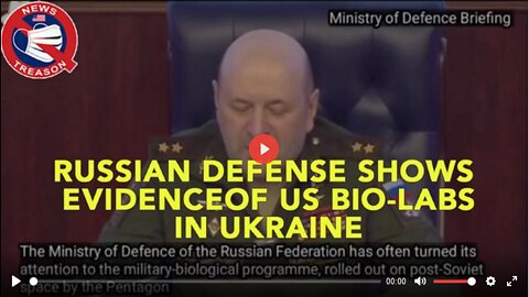 Russian Defense Shows Evidence of US Bio-Labs in Ukraine