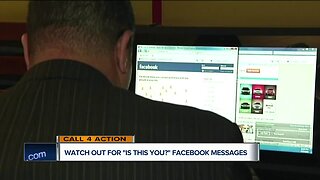 Watch out for a 'is this you?' Facebook message