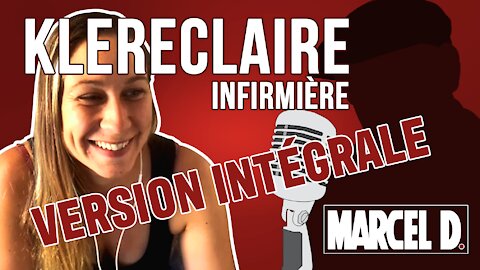 Témoignage | Klereclaire, Infimière (version intégrale)