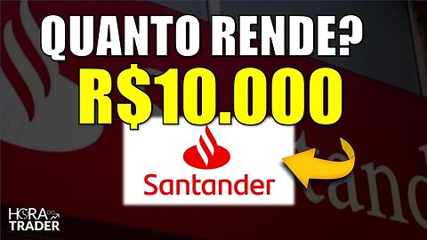 🔵 SANB11: Quanto RENDE R$10.000,00 INVESTIDOS em SANTANDER (SANB3 | SANB4 | SANB11)? VALE A PENA?