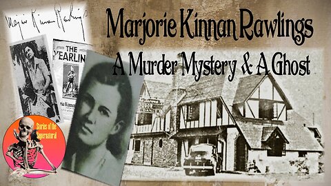 Marjorie Kinnan Rawlings, A Murder Mystery and a Ghost | Stories of the Supernatural