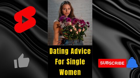 Dating Advice For Single Women - That Scare men off #shorts