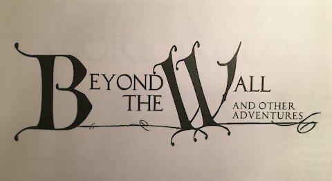 Beyond the Wall and Other Adventures - JDR en Bref