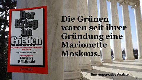 Die Grünen waren von Anfang an Moskaus Marionette - nicht die AfD! Petra Kellys linker Sumpf...