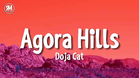 Doja Cat - Agora Hills (lyrics)