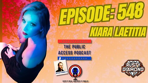 The Public Access Podcast 548 - Connecting Through Melodies: Kiara Laetitia