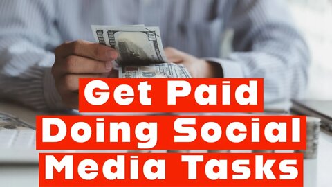 Get Paid Doing Social Media Tasks
