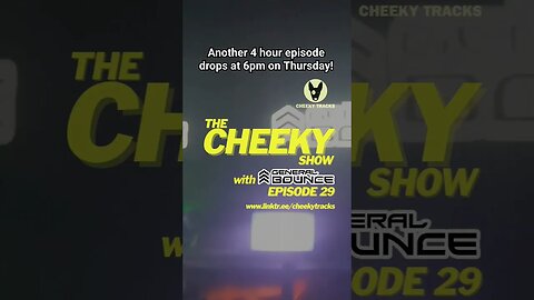 🎵 CHEEKY SHOW #29 DROPS ON THURSDAY! 🎵 #HardHouse #Bounce #CheekyTracks #Podcast