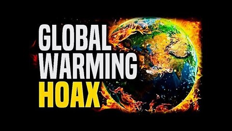 The Climate change hoax