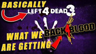 Left 4 Dead 3! (Back 4 Blood) I Game Overview & link to Alpha sign up