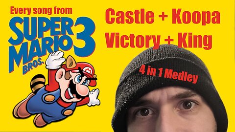 Castle - Koopa battle - Victory - King themes from Mario 3