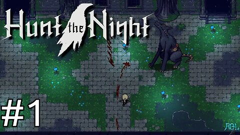 Hunt The Night - EP1 - Souls-Like Action RPG - Longplay / Gameplay