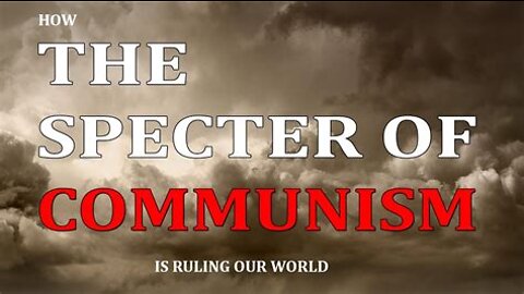 Special Series Ep.1: Introduction | How the Specter of Communism Is Ruling Our World | NTD