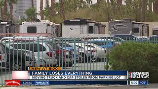 Family's moving truck, car stolen from parking lot