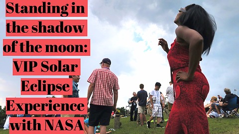 VIP Solar Eclipse Experience with NASA