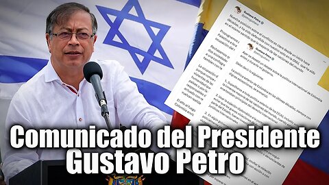 🛑🎥 Comunicado del presidente Gustavo Petro al Pueblo de Colombia 👇👇