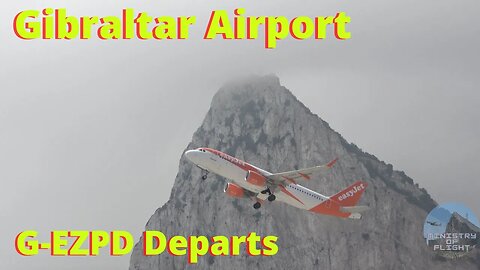 G-EZPD Land/Depart Gibraltar; Both Ends of Runway