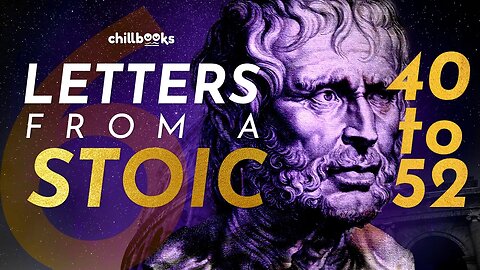 Letters from a Stoic by Seneca (Part 6: 40 to 52) | Audiobook with Text