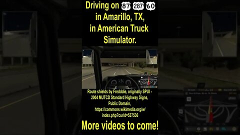 Driving on US 87, 287 & 60 in Amarillo, TX,in American Truck Simulator