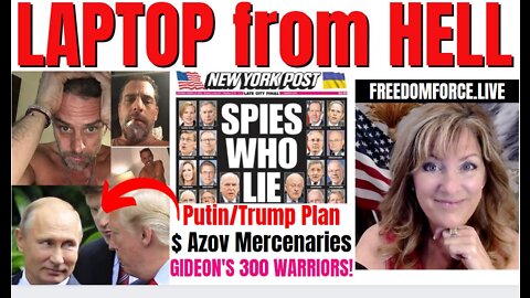 Laptop from Hell - New York Times Admit Lied! Putin Trump Plan - Gideon's 300 3-20-22