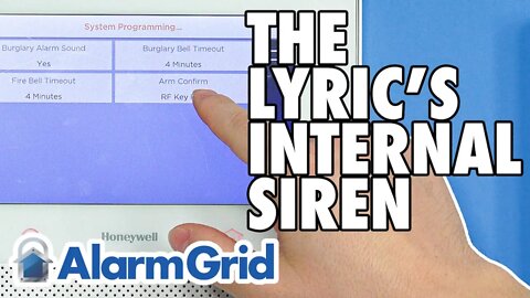 The Internal Alarm Siren on The Lyric Alarm System
