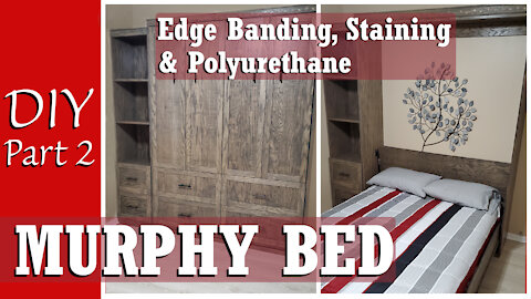 DIY Murphy Bed | Part 2 | Edge Banding, Staining And Applying Polyurethane