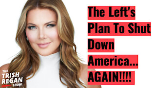 Inside the Left's Attempt to SHUT DOWN America - AGAIN! Ep 129